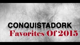 Phil the Conquistadork's Favorite Games of 2015!