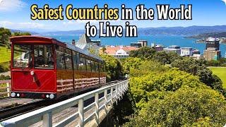 10 Safest Countries in the World to Live In