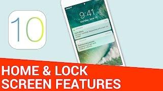 19 New Home & Lock Screen Features in iOS 10