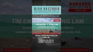 TÌM EM CÂU VÍ SÔNG LAM (Giọng Nữ) | KARAOKE | MINH HÀ STUDIO #karaoke #minhhastudio #bolero #music