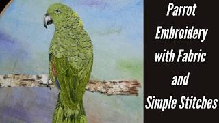 See how to create a Parrot embroidery using just scraps of fabric and some straight stitching.