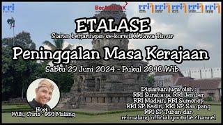 ETALASE BERJARINGAN KORWIL X JAWA TIMUR  - PENINGGALAN MASA KERAJAAN