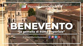 Benevento - Piccola Grande Italia