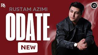 Rustam Azimi Odate | Рустам Азими Одате 2025