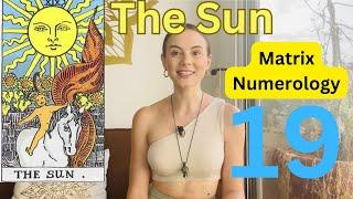 Numerology Matrix of Destiny - The Sun- Energy 19 - Positivity, Generosity, Abundance