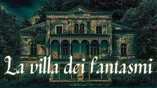 La villa dei fantasmi (Storia horror)