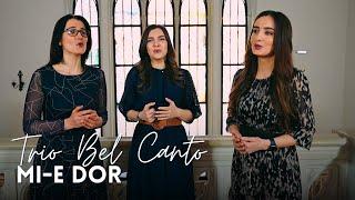 Trio Bel Canto - Mi-e dor | videoclip Speranța TV