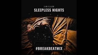 Sleepless Nights #breakbeat2024