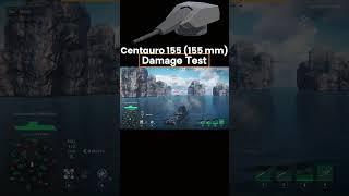 Centauro 155 (155 mm)  - Damage test| Modern Warships #modernwarships #damagetest #shorts