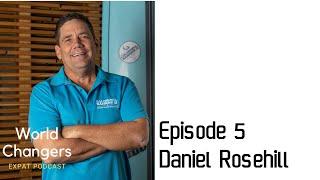 Podcast: World Changer's Expat Podcast - Daniel Rosehill