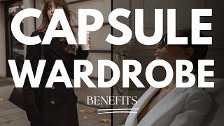 CAPSULE WARDROBE BENEFITS | #capsulewardrobe #classicstyle