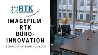 Büroausstattung aus Köln: RTK Büro-Innovation (2018) [Imagefilm]