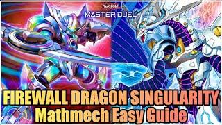 FIREWALL DRAGON SINGULARITY - MATHMECH EASY GUIDE! [Yu-Gi-Oh! Master Duel]