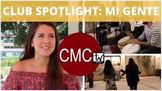 CMCtv: Club Spotlight - Mi Gente!