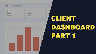 BUILD A FRONTEND CLIENT DASHBOARD - PART 1 - #tsbsankara