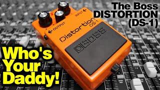 Boss DS-1 DISTORTION Pedal - Paper Thin or Classic Bite?