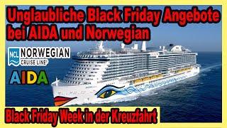 Unglaubliche Kreuzfahrt BLACK FRIDAY ANGEBOTE bei AIDA & NCL  Diese Kreuzfahrt Angebote lohnen sich