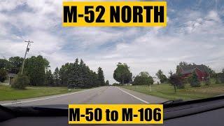 Driving with Scottman895: M-52 North (M-50 to M-106)