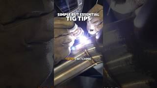 !!Simple But Essential TIG Tips!!