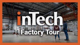 inTech Factory Tour