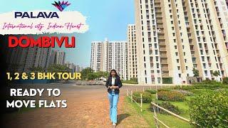 Lodha Palava City Dombivali 1, 2 & 3 BHK Tour | Ready to Move Flats | Price, Booking 8286936883