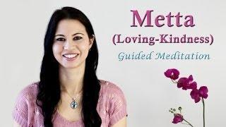 Loving Kindness Meditation - Metta Bhavana