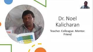 My tribute to Dr. Noel Kalicharan