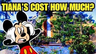 Tiana's Cost How Much Too Build?