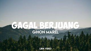 GAGAL BERJUANG - GIHON MAREL||LAGU TIMUR TERBARU 2022(OFFICIAL LIRIK VIDEO)