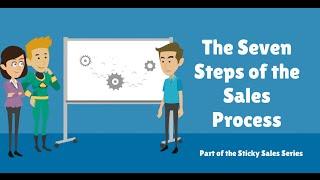 Free Sales Video: The Seven Steps of the Sales Process