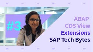 SAP TechBytes -- ABAP CDS View Extensions