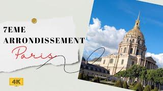 7eme Arrondissement - Paris - Guided Tour