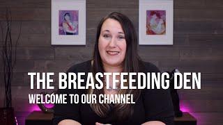 Welcome to the Breastfeeding Den