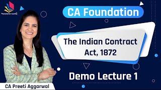 Demo Lecture 1- The  Indian Contract Act, 1872 | CA Foundation | CA Preeti Aggarwal