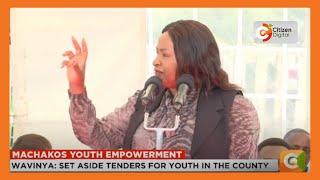 Governor Wavinya Ndeti wants youth to be allowed to secure tenders