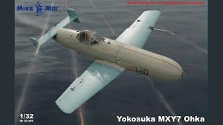 Unboxing Mikro Mir 32-004 1/32 Yokosuka MXY 7 OHKA Plastic Model Kit