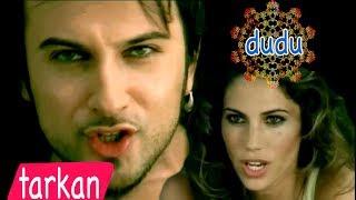 Tarkan - Dudu (Official Music Video)