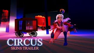 Circus Qiyana Yasuo Katarina and Yuumi Custom Skins Trailer by LordksOP