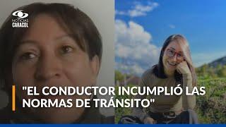 Habla madre de ciclista que murió arrollada por grúa en vía Soacha-Sibaté