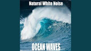 Natural White Noise: Ocean Waves