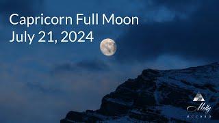 Capricorn Full Moon - Foreshadowing Evolutionary Changes, Priorities to Complete by end of 2024