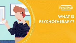 What is Psychotherapy?