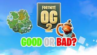 Will Fortnite OG Chapter 2 be any good? Lets talk about it!