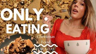 ONLY EATING CHRISTMAS  FOOD FOR A WHOLE DAY  VEGAN STYLE // A nutritious delicious BUDGET FEAST $$