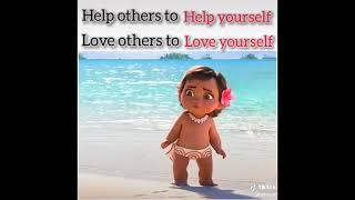 Help others to Help Yourself//Love others to Love Yourself