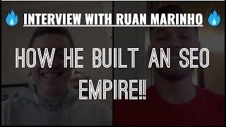 LIVE Interview With Ruan Marinho - How He Built An SEO Empire!