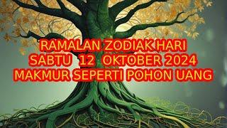 RAMALAN ZODIAK HARI INI sabtu | 12 oktober 2024 LENGKAP DAN AKURAT 