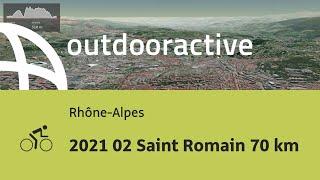 parcours vélo de route - Rhône-Alpes: 2021 02 Saint Romain 70 km