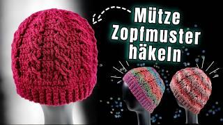 Mütze häkeln - mit Flecht 🪢Zopfmuster für Anfänger | für alle Größen anpassbar