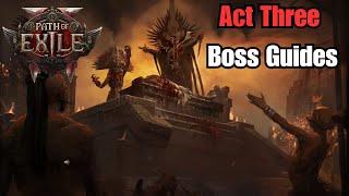 Quick Guide for All the Act 3 Bosses